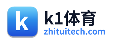 k1体育
